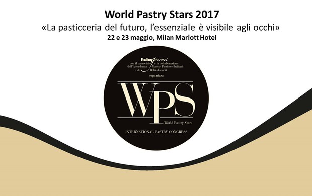 World Pastry Stars. La pasticceria del futuro: "l'essenziale è visibile agli occhi"