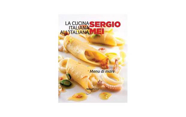 Menù di mare: la Cucina italiana all'italiana di Sergio Mei