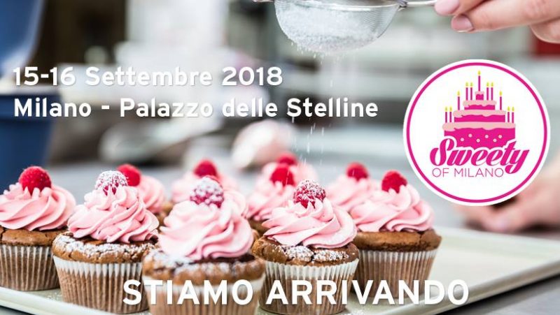 Il 15 e 16 settembre torna Sweety of Milano. GRANDI DOLCI DI GRANDI MAESTRI.