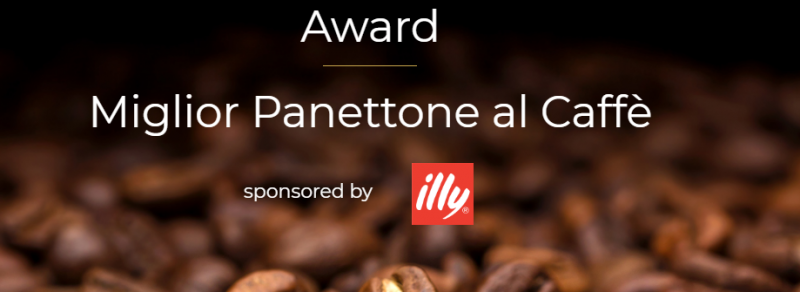 Award: Miglior Panettone al Caffè by illy