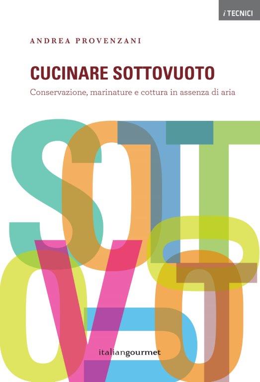 Cucinare Sottovuoto