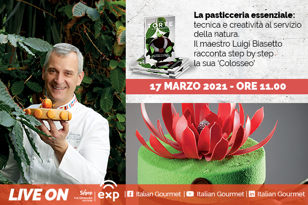 Italian Gourmet a Sigep Exp 2021: il terzo giorno si apre con Luigi Biasetto