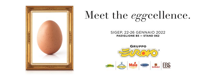 Meet the eggcellence. Appuntamento a SIGEP 2022 con Eurovo