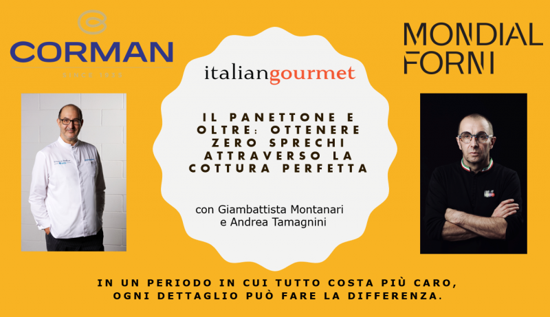 Il panettone e oltre: ottenere zero sprechi attraverso la cottura perfetta. Guarda il webinar