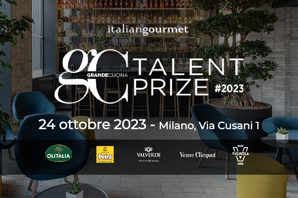 Grande Cucina Talent Prize 2023. Partecipa alla seconda edizione degli award per giovani talenti della ristorazione