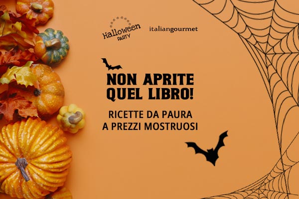 Halloween 2023: gli sconti da paura sui libri di Italian Gourmet
